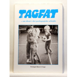 Tagfat - om idræt i det pædagogiske arbejde