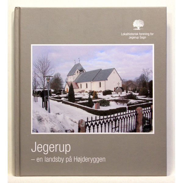Jegerup - en landsby på Højderyggen
