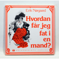 Hvordan får jeg fat i en mand?
