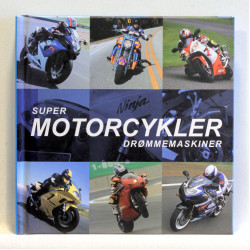 Super motorcykler drømmemaskiner