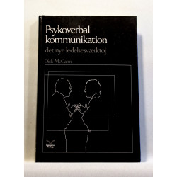 Psykoverbal kommunikation. Det nye ledelsesværktøj