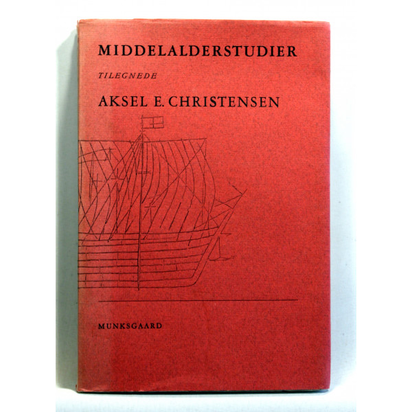 Middelalderstudier tilegnede Aksel E. Christensen på tresårsdagen