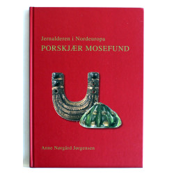 Jernalderen i Nordeuropa. Porskjær mosefund