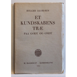 Et kundskabens træ paa godt og ondt