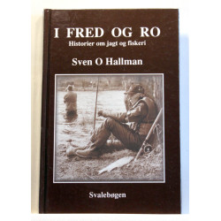 I fred og ro. Historier om jagt og fiskeri