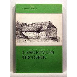 Langetveds historie. Skrave sogns historie II