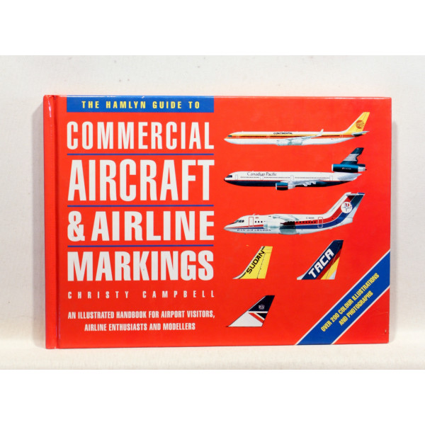 The Hamlyn Guide To Commercial Aircraft & Airline Markings