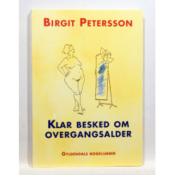 Klar besked om overgangsalder