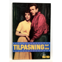 Før nu tid. Tilpasning 1947-1958