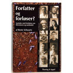 Forfatter og forløser? Samtaler med forfattere om litteraturen og samfundet