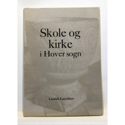 Skole og Kirke i Hover sogn
