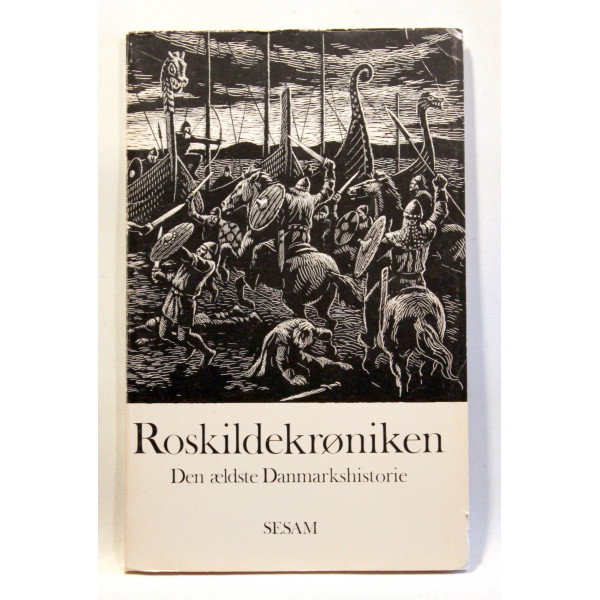 Roskildekrøniken. Den ældste Danmarkshistorie
