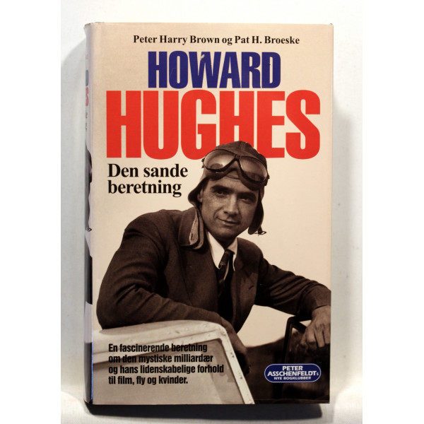 Howard Hughes. Den sande beretning