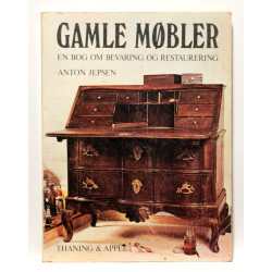 Gamle møbler. En bog om bevaring og restaurering