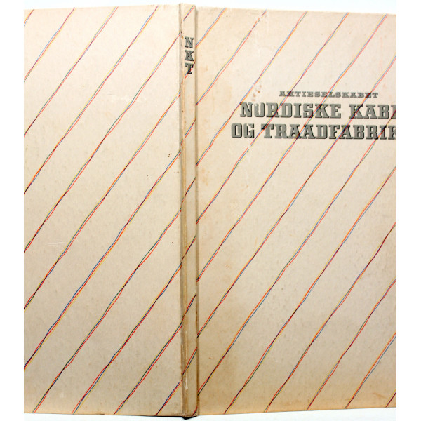 Nordisk Kabel og Trådfabrikker 1898 - 1948 