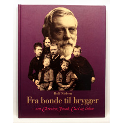 Fra Bonde til Brygger - om Chresten, Jacob, Carl og tiden