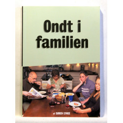 Ondt i familien. Om ungdomsproblemer