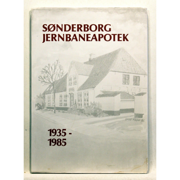 Sønderborg Jernbaneapotek 1935-1985