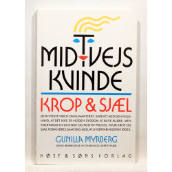 Midtvejskvinde. Krop & sjæl