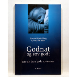 Godnat og sov godt. Lær dit barn gode sovevaner