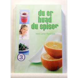 Du er hvad du spiser med Lene Hansson