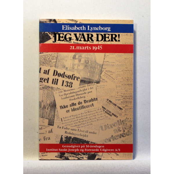 Jeg var der! 21. marts 1945