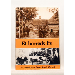 Et herreds liv. En mosaik over livet i Vends Herred