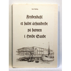 Frydendahl et halvt århundrede på havnen i Hvide Sande