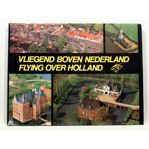 Vliegend Boven Nederland / Flying Over Holland