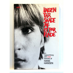 Ingen ta'r skade af et par flade