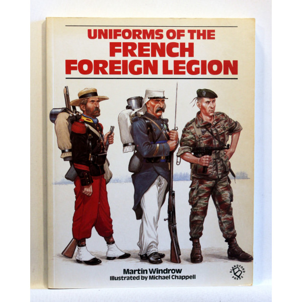 Uniforms of the French Foreign Legion 1831-1981