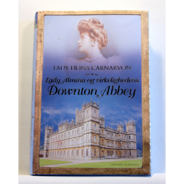 Lady Almina og virkelighedens Downton Abbey