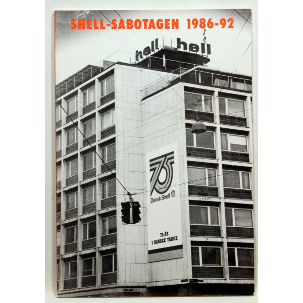 Shell-Sabotagen 1986-92
