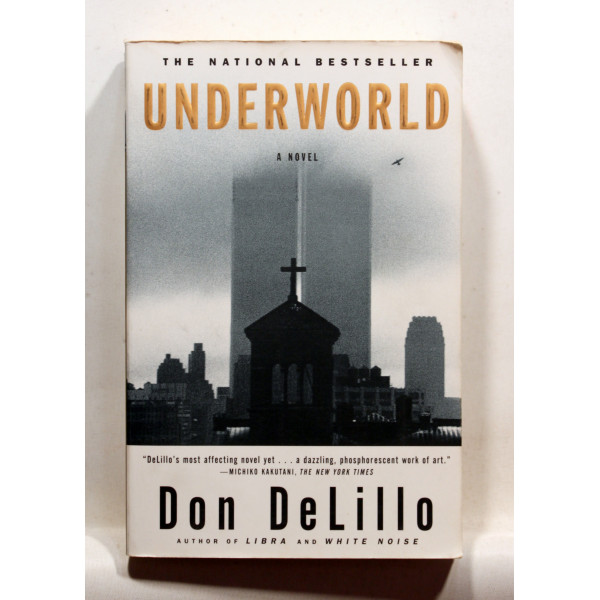 Underworld. A Novel