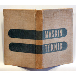 Maskinteknik. Tabeller og Formler for Ingeniører og Studerende i Maskinteknik