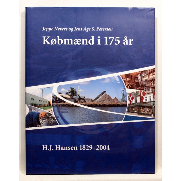 Købmænd i 175 år. H.J. Hansen 1829-1904