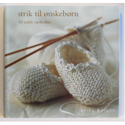 Strik til ønskebørn. 18 enkle opskrifter