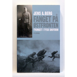 Fanget på Østfronten. Tvunget i tysk uniform