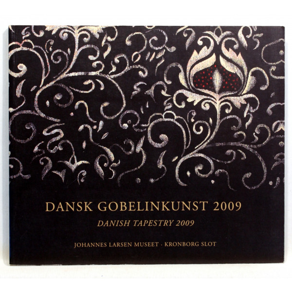 Dansk Gobelinkunst 2009