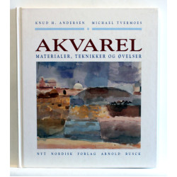 Akvarel - materialer, teknikker og øvelser