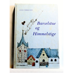 Barselstue og himmelstige