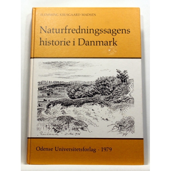 Naturfredningssagens historie i Danmark