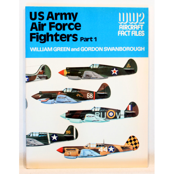 U.S. Army Air Force Fighters, Part 1
