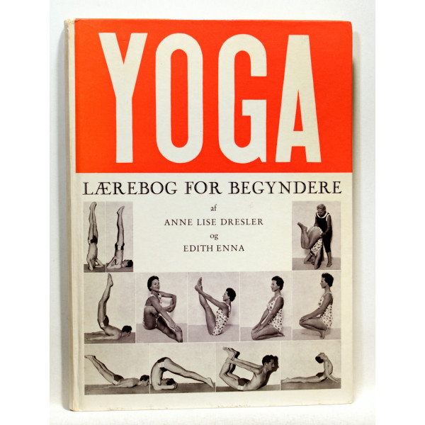 Yoga. Lærebog for begyndere