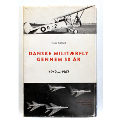 Danske Militærfly gennem 50 år. 1912-1962