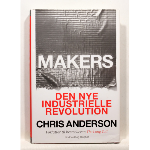 Makers. Den Nye Industrielle Revolution