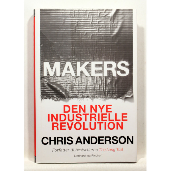 Makers. Den Nye Industrielle Revolution