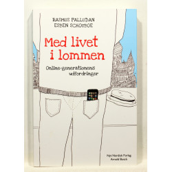 Med livet i lommen. Online-generationens udfordringer