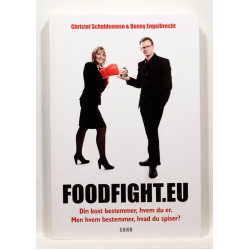 Foodfight.eu. Din kost bestemmer, hvem du er. Men hvem bestemmer, hvad du spiser?
