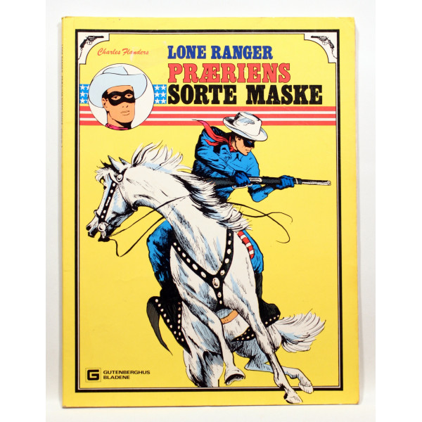 Lone Ranger. Præriens sorte maske nr. 1 